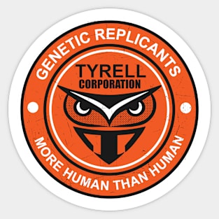 Tyrell Corporation - More Human Than Human Sticker